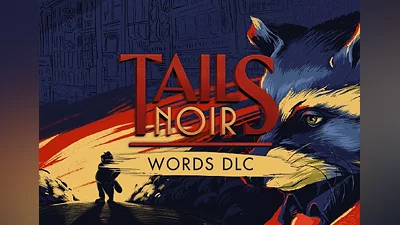 Tails Noir: Words DLC EN Global (Global) [Steam]
