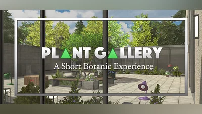 Plant Gallery: A Short Botanic Experience