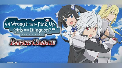 Is It Wrong to Try to Pick Up Girls in a Dungeon? Infinite Combate