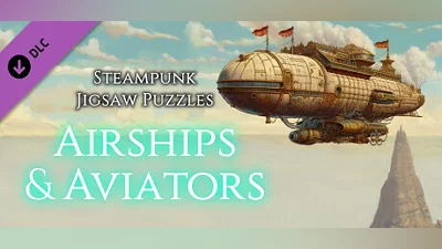 Steampunk Jigsaw Puzzles - Airships &amp; Aviators