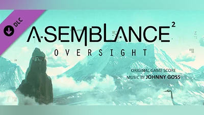 &quot;Asemblance: Oversight&quot; Original Soundtrack