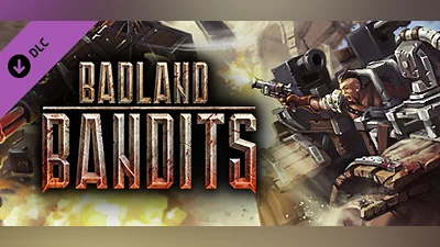 Badland Bandits - Early Access Base Pack