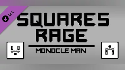 Squares Rage Character - Monocle Man