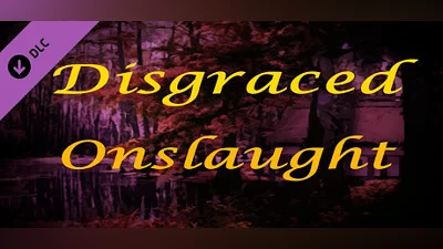 Disgraced Onslaught DLC