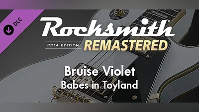 Rocksmith  2014 Edition – Remastered – Babes in Toyland - “Bruise Violet”