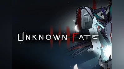 Unknown Fate EN/DE/FR/IT/RU/ES EU (EU) [Steam]