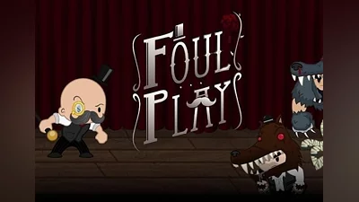 Foul Play EN/DE/FR/IT/JA/PT/ES EU (EU) [Steam]
