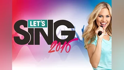 Let’s Sing 2016 EN/DE/FR/IT Global (Global) [Steam]