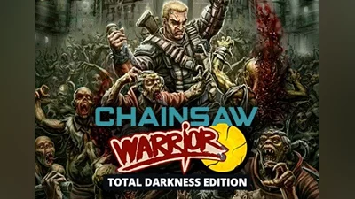 Chainsaw Warrior Total Darkness Edition EN Global (Global) [Steam]