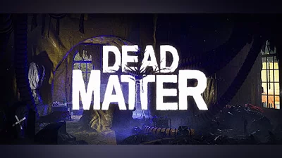 Dead Matter (Steam Account) [Global] [Standard]