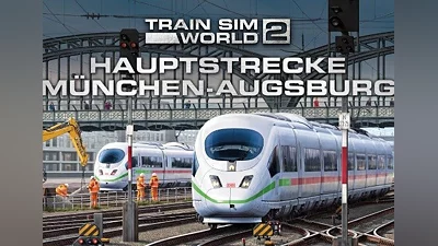 Train Sim World 2: Hauptstrecke Munchen - Augsburg DLC EN/DE/FR/RU/ZH/ES Global (Global) [Steam]