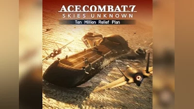 Ace Combat 7: Skies Unknown - Ten Million Relief Plan DLC EN EU (EU) [Xbox One/Series]
