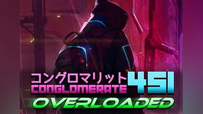 Conglomerate 451: Overloaded EN EU (EU) [Xbox One/Series]