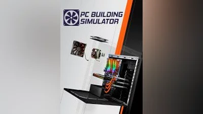 PC Building Simulator (Steam)