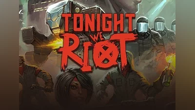 Tonight We Riot EN/DE/FR/JA/PT/RU/ES Global (Global) [Steam]