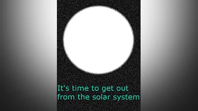 It's time to get out from the solar system Steam CD Key (Global)