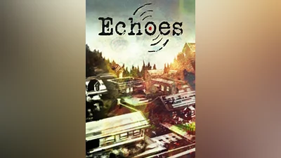 Echoes (pc)