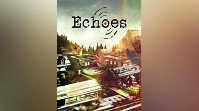Echoes [steam]