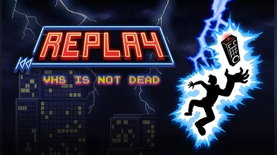 Replay VHS is not dead (PC) [RU/CIS] [Standard]