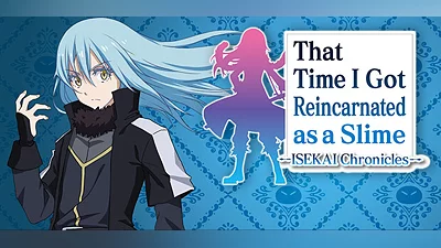That Time I Got Reincarnated as a Slime ISEKAI Chronicles