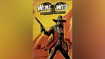 Weird West Definitive Edition