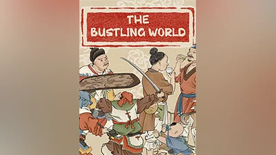 The Bustling World [steam]