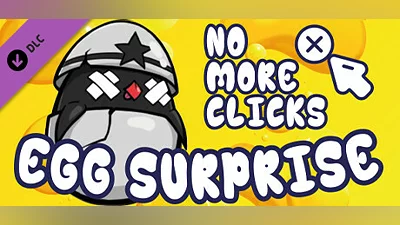 Egg Surprise - No more clicks!