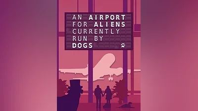 An Airport for Aliens Currently Run by Dogs Steam CD Key (Global)