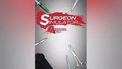 Surgeon Simulator Anniversary Edition Steam CD Key (Global)