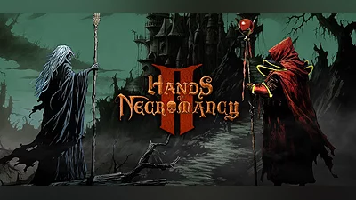Hands of Necromancy II