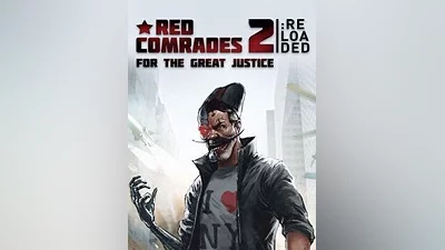 Red Comrades 2: For the Great Justice. Reloaded Steam CD Key (Global)