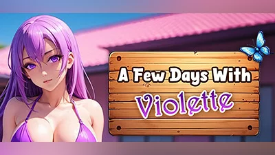 A Few Days With : Violette