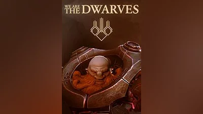 We Are The Dwarves (pc, mac, linux)
