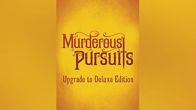 Murderous Pursuits - Upgrade to Deluxe Edition Steam CD Key (Global)
