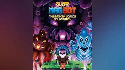 Super Magbot The Broken Worlds Original Soundtrack