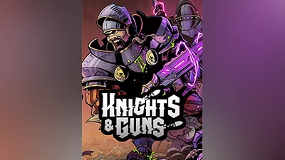 Knights & Guns [steam]