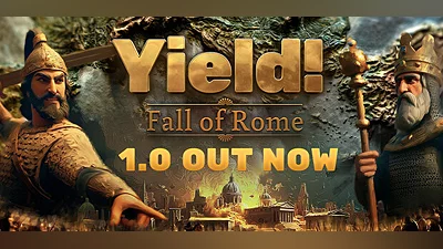 Yield! Fall of Rome