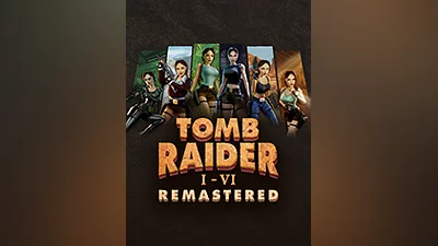 Tomb Raider I-VI Remastered [steam]