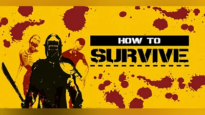 How to Survive (PC) [Global] [Standard]