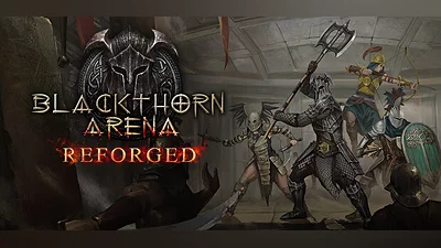 Blackthorn Arena: Reforged