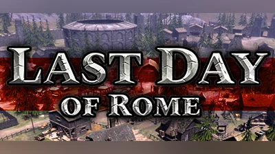 Last Day of Rome (PC) [Global] [Standard]