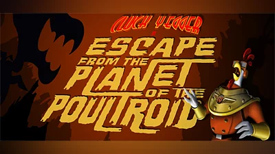Cluck Yegger in Escape From The Planet of The Poultroid (PC) [Global] [Standard]