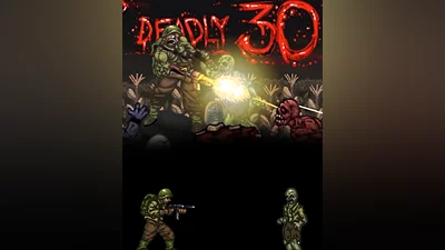 Deadly 30