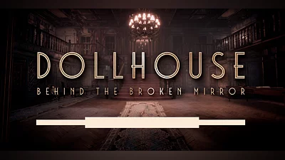 Dollhouse Behind the Broken Mirror (Xbox Series Account) (Account) [Global] [Standard]