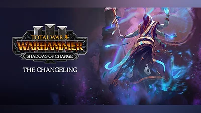 Total War: WARHAMMER III - The Changeling - Shadows of Change