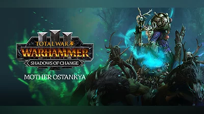 Total War: WARHAMMER III - Mother Ostankya - Shadows of Change