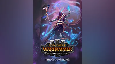 Total War: WARHAMMER III - The Changeling – Shadows of Change [steam]