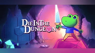 Die in the Dungeon