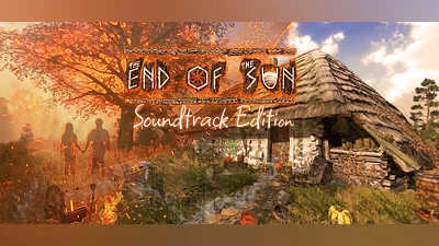 The End of the Sun - Soundtrack Edition