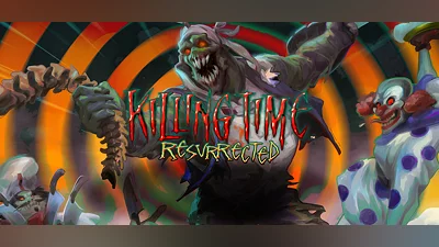 Killing Time: Resurrected